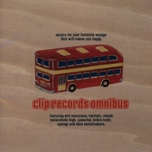 CLIP RECORDS OMNIBUS