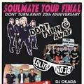 DONT TURN AWAY"SOULMATE TOUR FINAL"に出演！